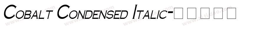 Cobalt Condensed Italic字体转换